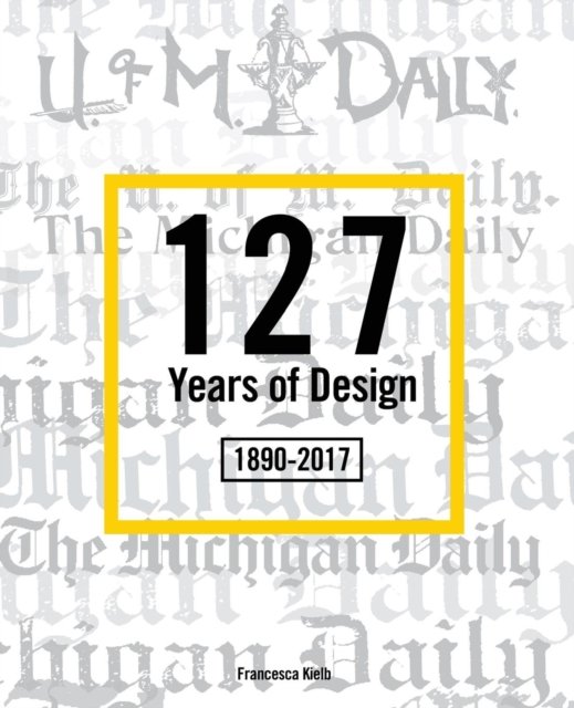 Cover for Francesca Kielb · 127 Years of Design 1890-2017 (Taschenbuch) (2017)