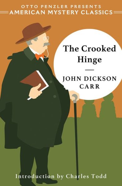 The Crooked Hinge - John Dickson Carr - Boeken - W W NORTON - 9781613161302 - 15 oktober 2024