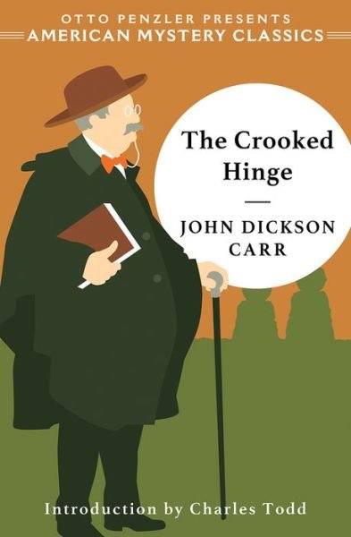Cover for John Dickson Carr · The Crooked Hinge (Paperback Book) (2024)