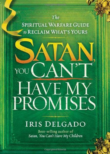 Cover for Iris Delgado · Satan, You Can'T Have My Promises (Paperback Book) (2013)