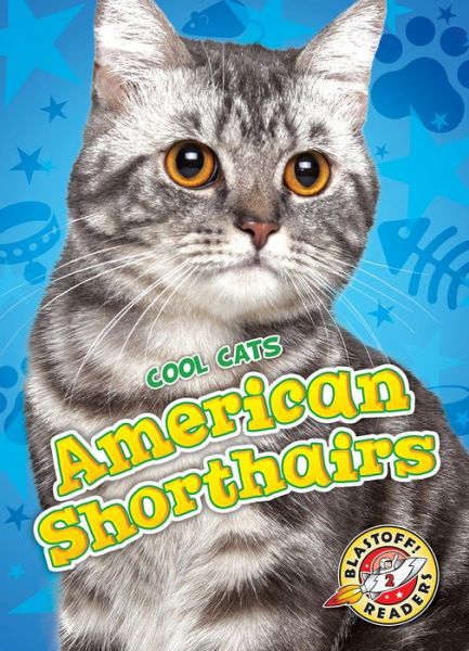 Cover for Christina Leaf · American Shorthairs (Hardcover Book) (2015)