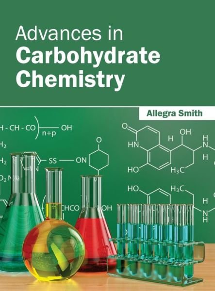 Cover for Allegra Smith · Advances in Carbohydrate Chemistry (Hardcover Book) (2015)