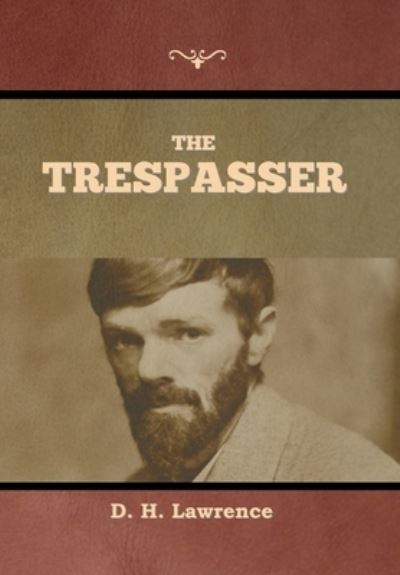 Cover for David Herbert Lawrence · Trespasser (Book) (2022)