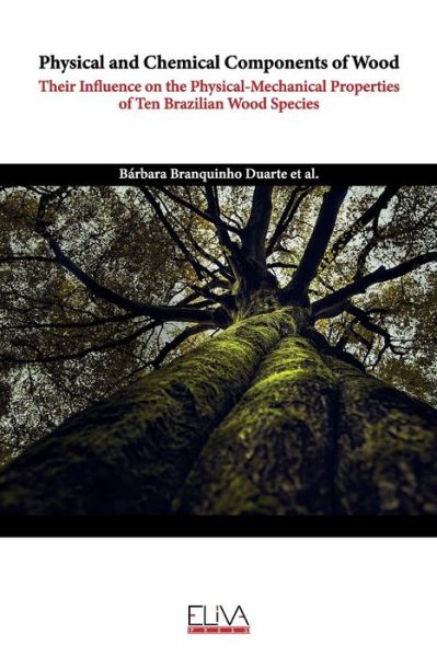 Cover for Francisco Antonio Rocco Lahr · Physical and Chemical Components of Wood (Paperback Book) (2021)