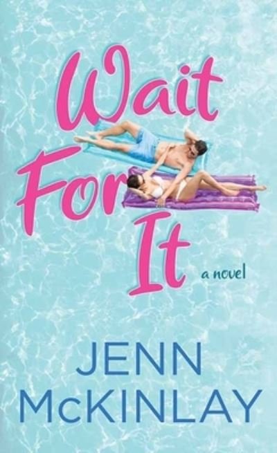 Cover for Jenn McKinlay · Wait for It (Buch) (2021)