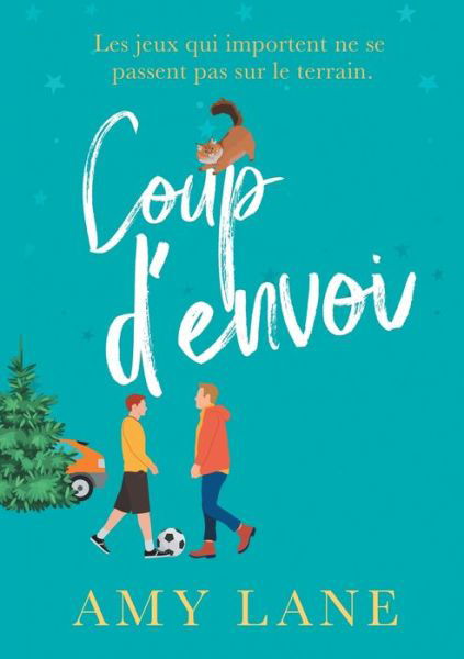 Cover for Amy Lane · Coup d'envoi (Translation) - Les Saisons (Pocketbok) (2017)