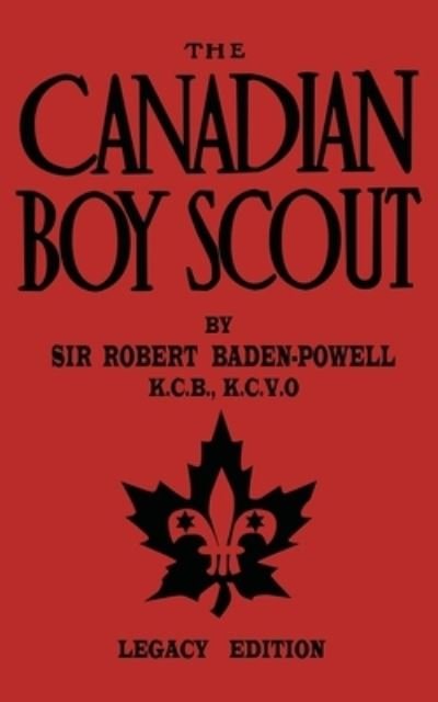 Cover for Robert Baden-Powell · The Canadian Boy Scout (Paperback Bog) [Legacy edition] (2019)
