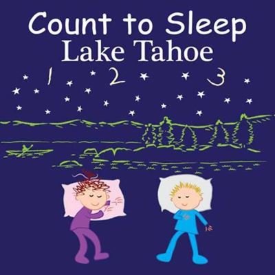 Cover for Adam Gamble · Count to Sleep Lake Tahoe - Good Night Our World (Kartonbuch) (2022)