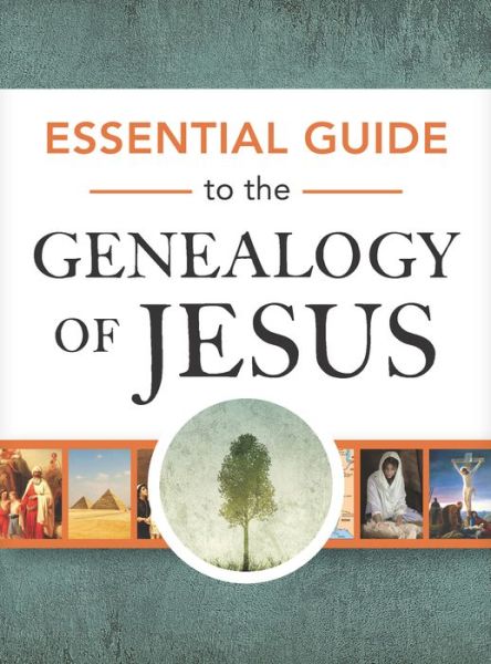 Cover for Rose Publishing · Essential Guide to the Genealogy of Jesus (Hardcover Book) (2021)