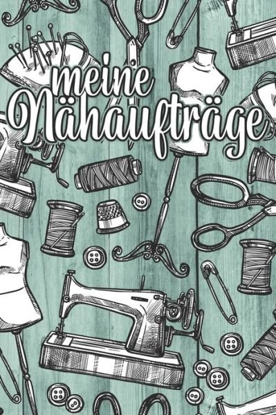 Cover for Nahauftragsbucher Shop · Auftragsbuch Nahen (Paperback Book) (2020)