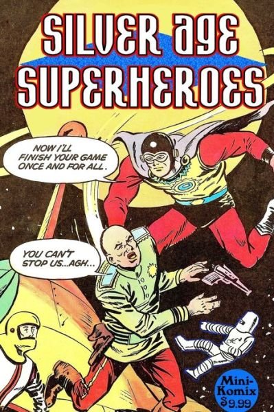 Cover for Mini Komix · Silver Age Superheroes (Paperback Book) (2021)