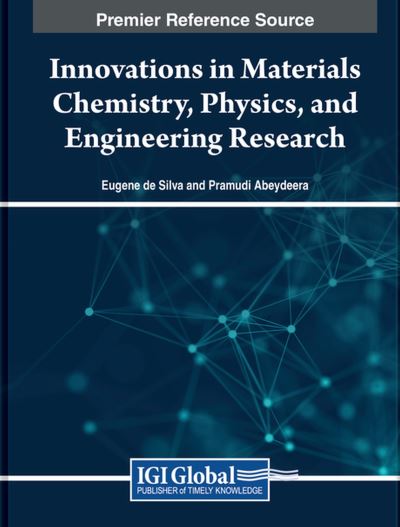 Cover for Eugene de Silva · Innovations in Materials Chemistry, Physics, and Engineering Research (Book) (2023)