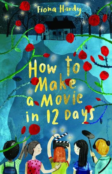 How to Make a Movie in 12 Days - Fiona Hardy - Books - Kane Miller - 9781684646302 - March 1, 2023