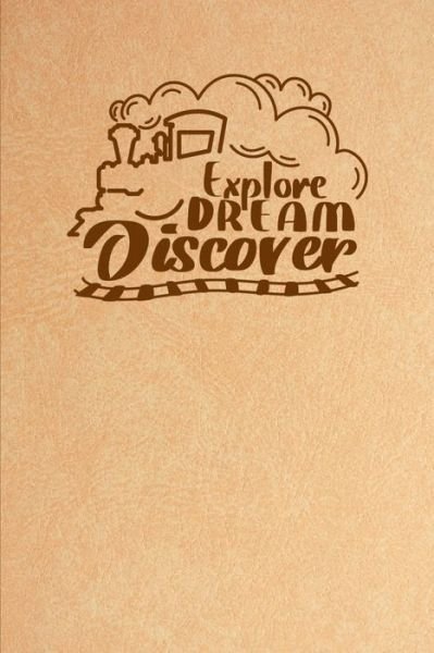 Cover for Smw Publishing · Explore Dream Discover (Paperback Bog) (2019)