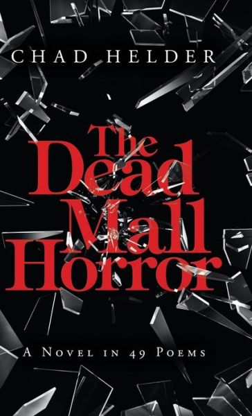 Cover for Chad Helder · The Dead Mall Horror (Hardcover Book) (2020)