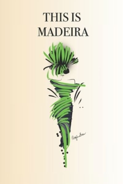 Cover for P J Brown · This Is Madeira (Paperback Book) (2019)