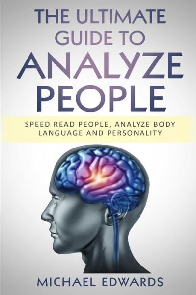 Cover for Michael Edwards · The Ultimate Guide to Analyze People (Paperback Book) (2019)