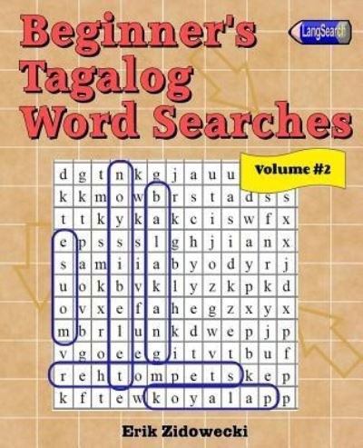 Cover for Erik Zidowecki · Beginner's Tagalog Word Searches - Volume 2 (Paperback Bog) (2018)