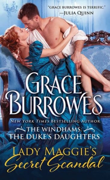 Cover for Grace Burrowes · Lady Maggie's Secret Scandal - The Windhams: The Duke's Daughters (Paperback Book) (2020)
