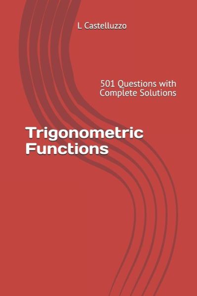 Cover for L Castelluzzo · Trigonometric Functions (Paperback Book) (2018)