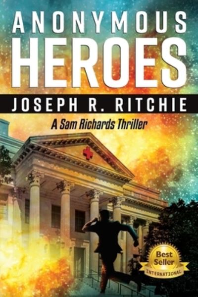 Cover for Joseph R Ritchie · Anonymous Heroes (Paperback Book) (2020)