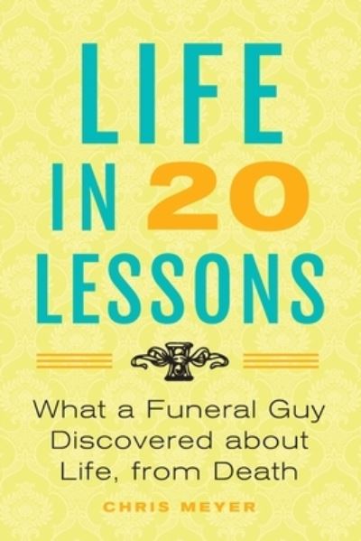 Cover for Chris Meyer · Life in 20 Lessons (Paperback Book) (2019)