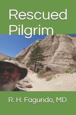 Cover for R H Fagundo · Rescued Pilgrim (Pocketbok) (2020)