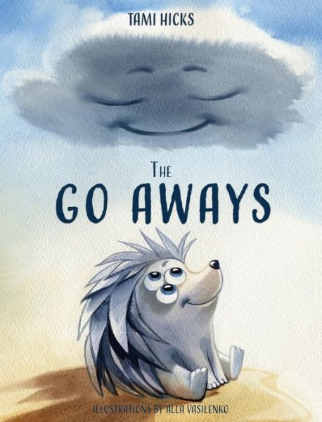 Cover for Tami Hicks · The Go Aways: Finding your place to belong because everyone belongs somewhere (Hardcover Book) (2020)