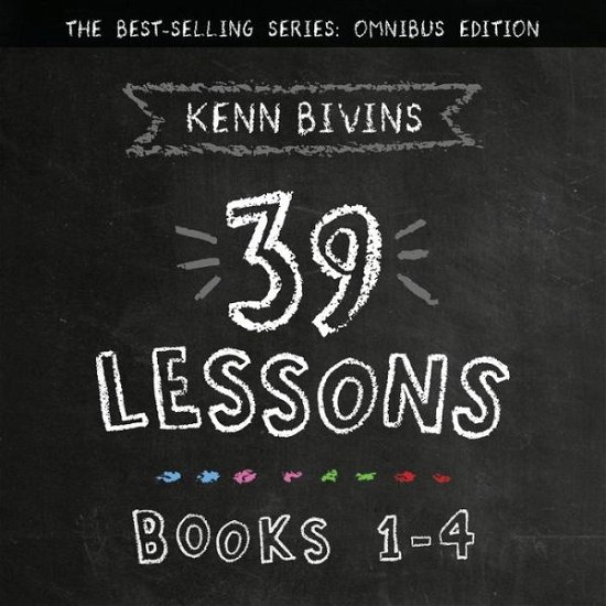 Kenn Bivins · 39 Lessons Series Books 1-4 (Bok) (2020)