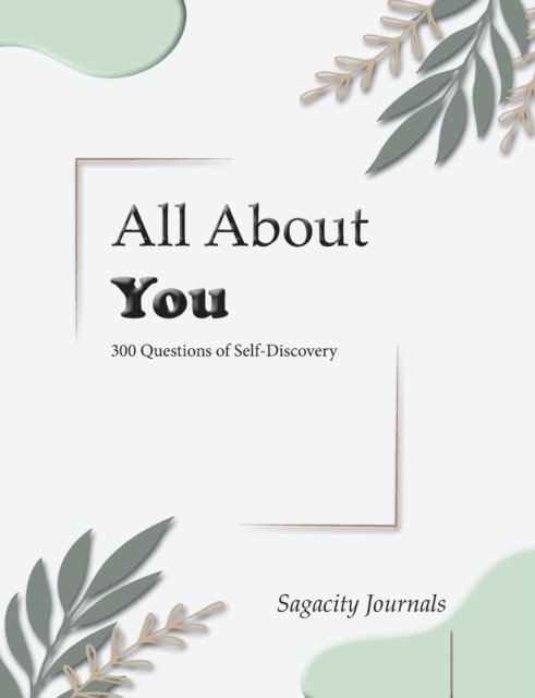 Cover for Sagacity Journals · All About You (Paperback Bog) (2020)