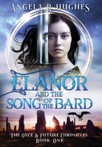 Cover for Angela R. Hughes · Elanor &amp; the Song of the Bard (Book) (2022)