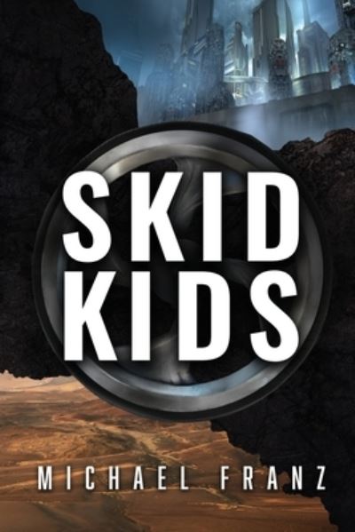 Cover for Michael Franz · Skid Kids (Paperback Book) (2021)