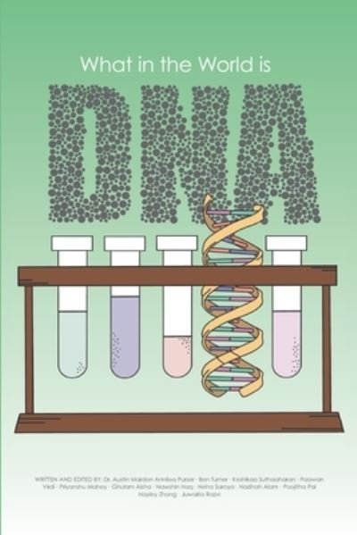 What in the World Is DNA? - Austin Mardon - Książki - Golden Meteorite Press - 9781773692302 - 14 maja 2021