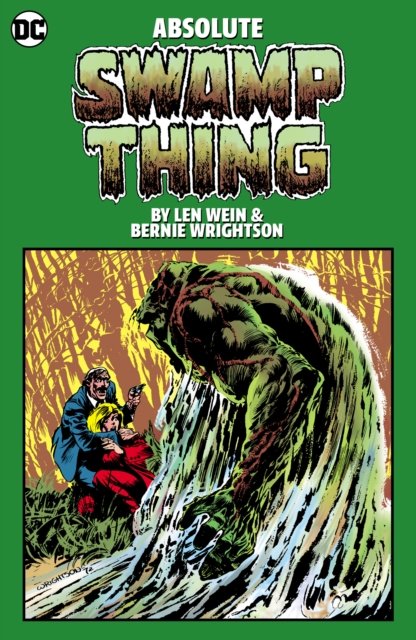 Cover for Len Wein · Absolute Swamp Thing by Len Wein and Bernie Wrightson (Hardcover Book) (2022)