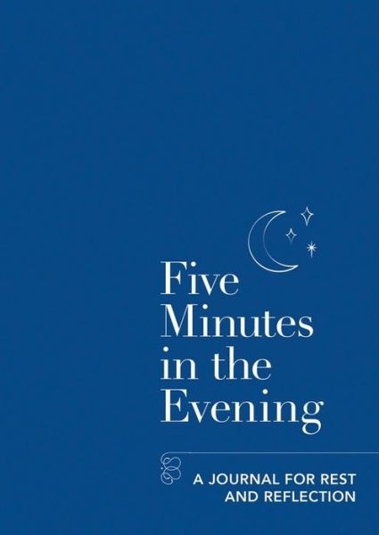 Cover for Aster · Five Minutes in the Evening: A Journal for Rest and Reflection - Five-minute Self-care Journals (Paperback Bog) (2019)