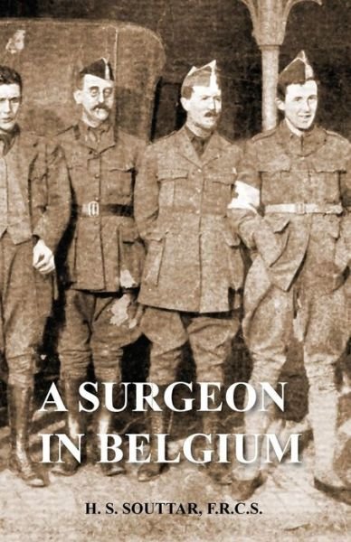Cover for H S Souttar · Surgeon in Belgium (Paperback Book) (2014)