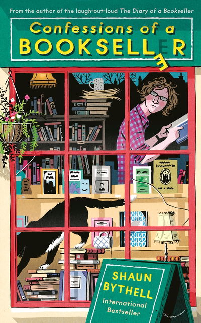 Confessions of a bookseller - the sunday times bestseller - Shaun Bythell - Boeken - Tiptree Book Service - 9781788162302 - 29 augustus 2019