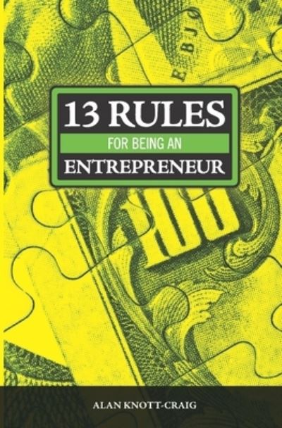 Cover for Alan Knott-Craig · 13 Rules for being an Entrepreneur (Paperback Book) (2021)