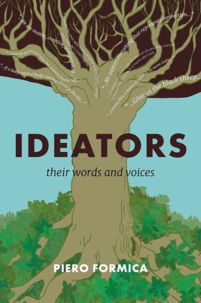 Cover for Formica, Piero (Maynooth University, Ireland) · Ideators: Their words and voices (Hardcover Book) (2022)