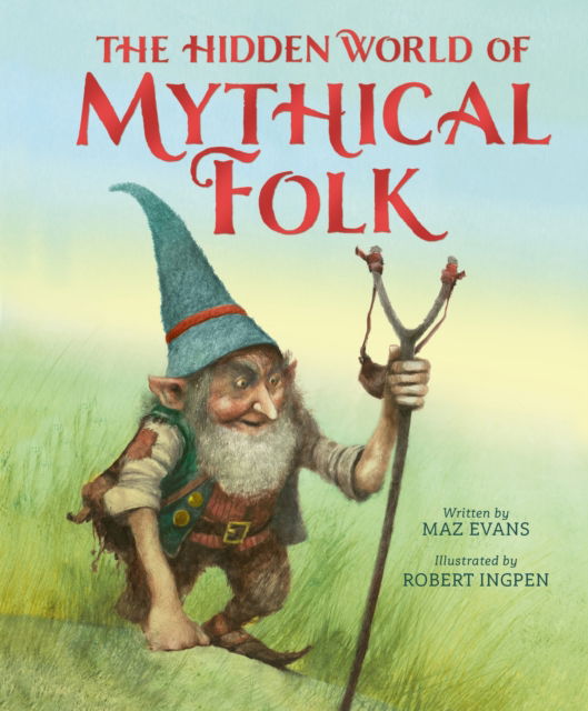 Cover for Maz Evans · The Hidden World of Mythical Folk (Pocketbok) (2025)