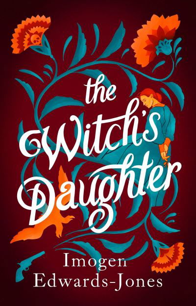 Cover for Imogen Edwards-Jones · The Witch's Daughter (Paperback Book) (2024)