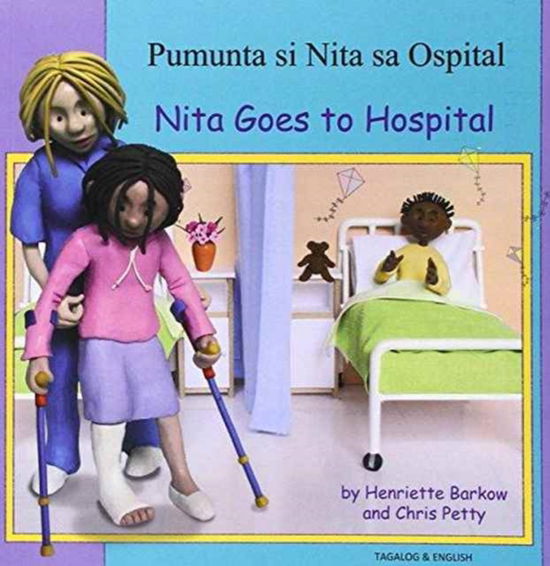 Cover for Henriette Barkow · Nita Goes to Hospital in Tagalog and English - First Experiences (Paperback Book) (2005)