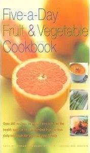 Cover for Fiveaday Fruit and Vegetable Cookbook (Book)