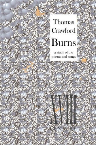 Cover for Thomas Crawford · Burns: a Study of the Poems and Songs (Perspectives: Scottish Studies of the Long Eighteenth Centur) (Paperback Book) (2009)