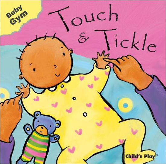 Cover for Sanja Rescek · Touch &amp; Tickle - Baby Gym (Board book) (2007)