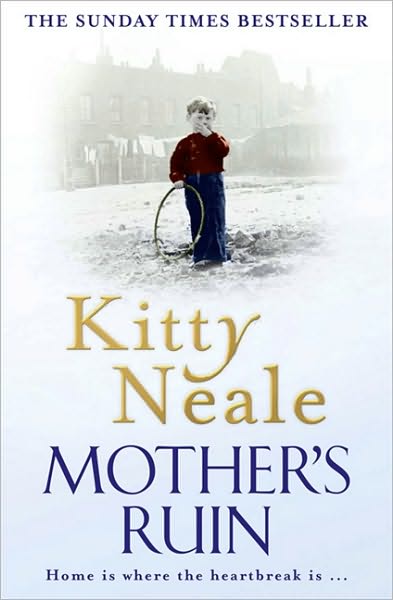 Cover for Kitty Neale · A Mother’s Ruin (Paperback Book) (2010)