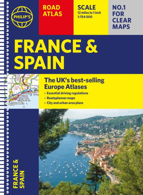 Philip's France and Spain Road Atlas: A4 Spiral - Philip's Road Atlases - Philip's Maps - Books - Octopus Publishing Group - 9781849076302 - January 5, 2023