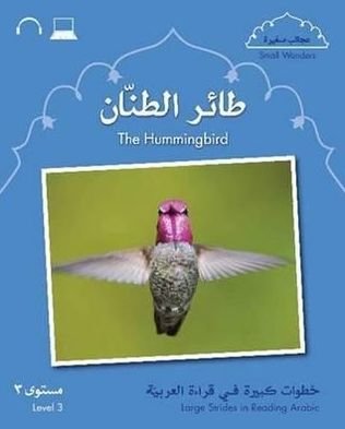 Small Wonders: The Hummingbird: Level 3 - Mahmoud Gaafar - Böcker - GW Publishing,Chinnor - 9781903103302 - 26 november 2011