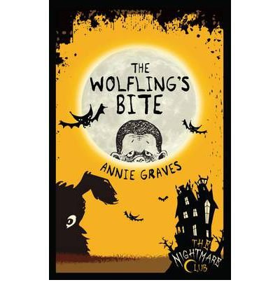 The Nightmare Club 6: The Wolfling's Bite - The Nightmare Club - Annie Graves - Boeken - Little Island - 9781908195302 - 28 september 2012