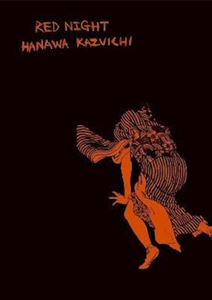 Cover for Hanawa Kazuichi · Red Night (Paperback Book) (2025)